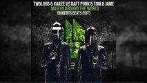 Twoloud & Kaaze vs Daft Punk & Tom & Jame - Maji vs Around The World (Roberts Beats Edit)
