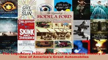 Read  The Legendary Model A Ford  The Ultimate History of One of Americas Great Automobiles Ebook Free
