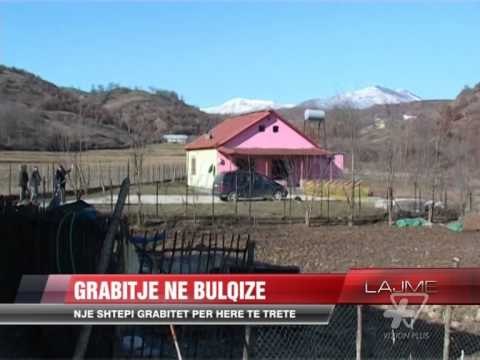 Bulqizë, grabitet për herë të tretë shtëpia - News, Lajme - Vizion Plus