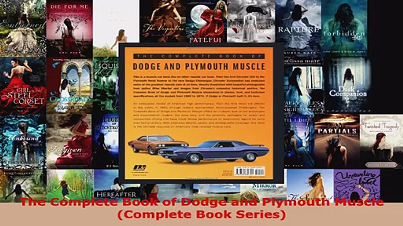 Read  The Complete Book of Dodge and Plymouth Muscle Complete Book Series EBooks Online