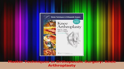 Master Techniques in Orthopaedic Surgery Knee Arthroplasty Download