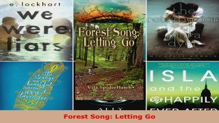 Read  Forest Song Letting Go EBooks Online
