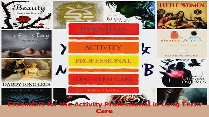 Read  Essentials for the Activity Professional in Long Term Care Ebook Free