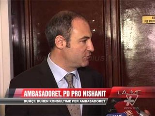 Bumçi: Duhen konsultime për ambasadorët - News, Lajme - Vizion Plus