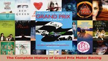 Read  The Complete History of Grand Prix Motor Racing Ebook Free