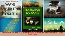 Read  Rallying to Win A Complete Guide to North American Rallying EBooks Online