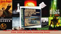 Read  Jaguar Sports Racing and Works Competition Cars from 1954 A Foulis motoring book EBooks Online