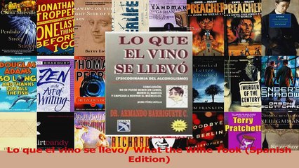 PDF Download  Lo que el vino se llevo What the Wine Took Spanish Edition Read Full Ebook