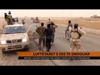 Luftëtarët e ISIS të droguar  - Top Channel Albania - News - Lajme