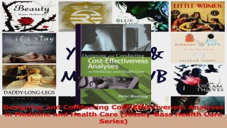Download  Designing and Conducting CostEffectiveness Analyses in Medicine and Health Care PDF Free