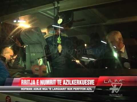 Hofman: Asnjë nga të larguarit nuk përfiton azil - News, Lajme - Vizion Plus