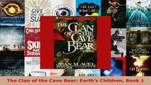Read  The Clan of the Cave Bear Earths Children Book 1 Ebook Free
