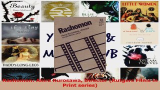 PDF Download  Rashomon Akira Kurosawa Director Rutgers Films in Print series Read Full Ebook