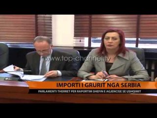 Importi grurit nga Serbia - Top Channel Albania - News - Lajme