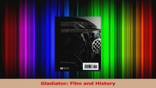 PDF Download  Gladiator Film and History Download Full Ebook