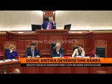 Doshi: Lufta me Ramën sapo filloi - Top Channel Albania - News - Lajme