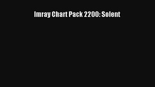 Imray Chart Pack 2200: Solent [PDF] Online