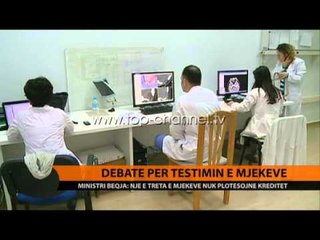 Debati për testimin e mjekëve - Top Channel Albania - News - Lajme