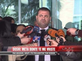 Përjashtohet Tom Doshi - News, Lajme - Vizion Plus