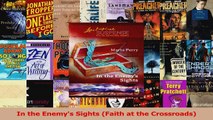 Download  In the Enemys Sights Faith at the Crossroads Ebook Free