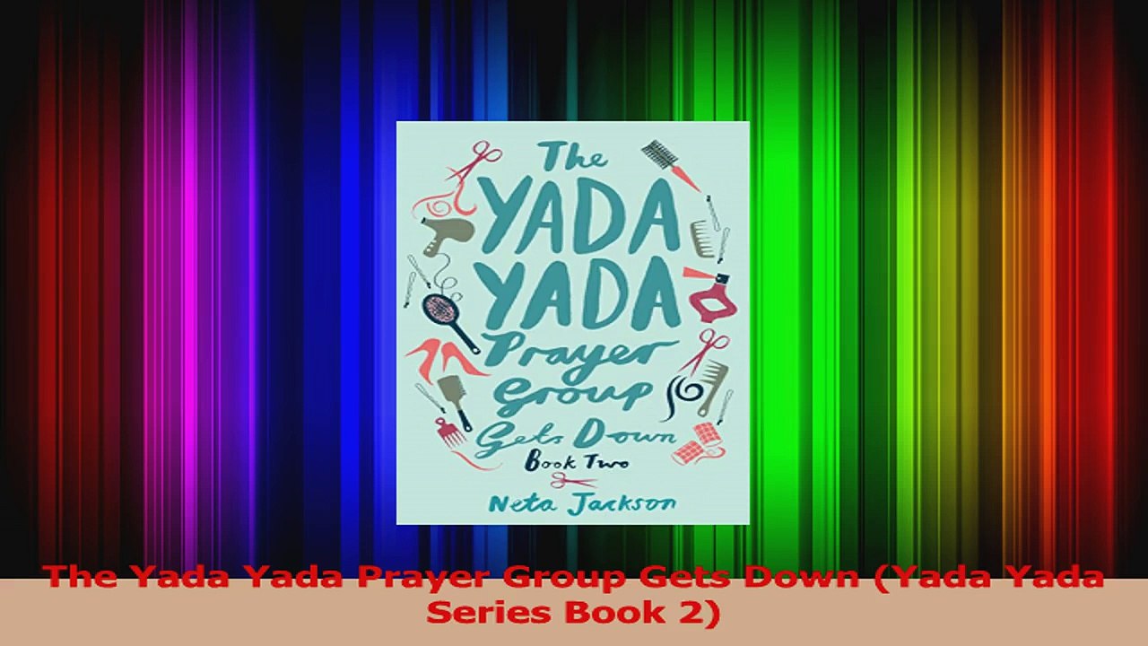 Read  The Yada Yada Prayer Group Gets Down Yada Yada Series Book 2 Ebook Online