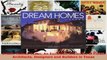 Read  Dream Homes Texas An Exclusive Showcase of Finest Architects Designers and Builders in Ebook Free