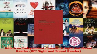 PDF Download  American Independent Cinema A Sight and Sound Reader BFI Sight and Sound Reader Download Full Ebook