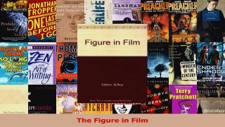 PDF Download  The Figure in Film Read Full Ebook
