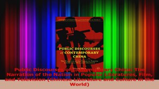 PDF Download  Public Discourses of Contemporary China The Narration of the Nation in Popular Read Full Ebook