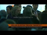 Hillary Clinton tregon sekretet - Top Channel Albania - News - Lajme