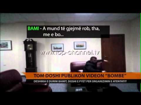 Tom Doshi publikon videon bombë - Top Channel Albania - News - Lajme