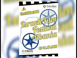 FESTIVALI I FILMIT IZRAELIT VJEN NE TIRANE,SHFAQEN 4 FILMA BASHKEKOHORE LAJM