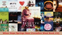Read  When Hope Springs New Canadian West Book 4 Ebook Free