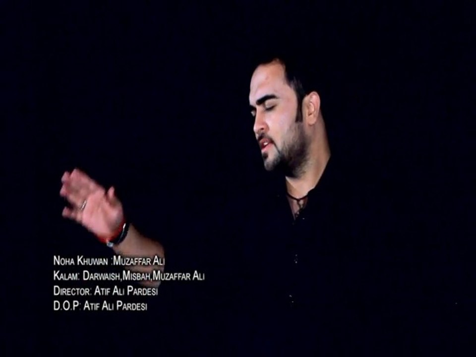 Muzaffar Ali Noha 2016 Momino Mataam Karo Momino Mataam Karo (2015-2016)