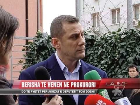 Berisha të hënën në Prokurori - News, Lajme - Vizion Plus