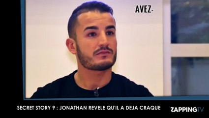 Secret Story 9 : Jonathan, ses confidences chocs "On est obligé de craquer"