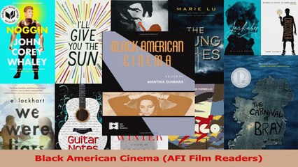 PDF Download  Black American Cinema AFI Film Readers Read Full Ebook