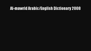 Al-mawrid Arabic/English Dictionary 2008 [PDF] Full Ebook