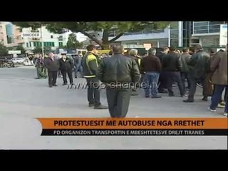Protestuesit me autobuse nga rrethet - Top Channel Albania - News - Lajme
