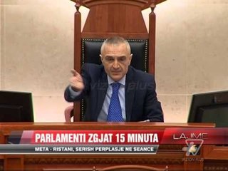 Meta-Ristani, sërish përplasje në seancën që zgjati 15 minuta - News, Lajme - Vizion Plus