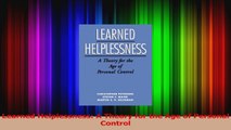 Learned Helplessness A Theory for the Age of Personal Control Read Online