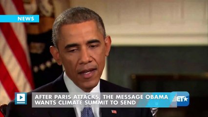 下载视频: After Paris attacks, the message Obama wants climate summit to send changed