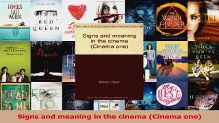 PDF Download  Signs and meaning in the cinema Cinema one Read Online