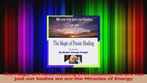 PDF Download  The Magic of Pranic Healing 7th Edition We are not just our bodies we are the Miracles Download Online