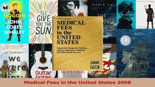 Read  Medical Fees in the United States 2008 PDF Free