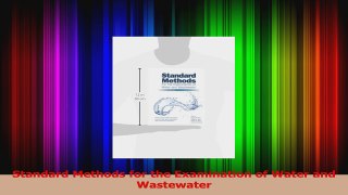 Read  Standard Methods for the Examination of Water and Wastewater Ebook Free