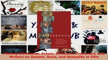 PDF Download  Filming Difference Actors Directors Producers and Writers on Gender Race and Sexuality in Download Full Ebook
