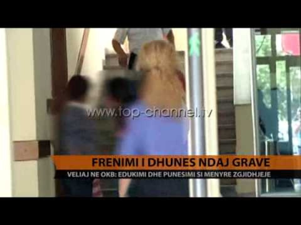 Frenimi i dhunës ndaj grave  - Top Channel Albania - News - Lajme