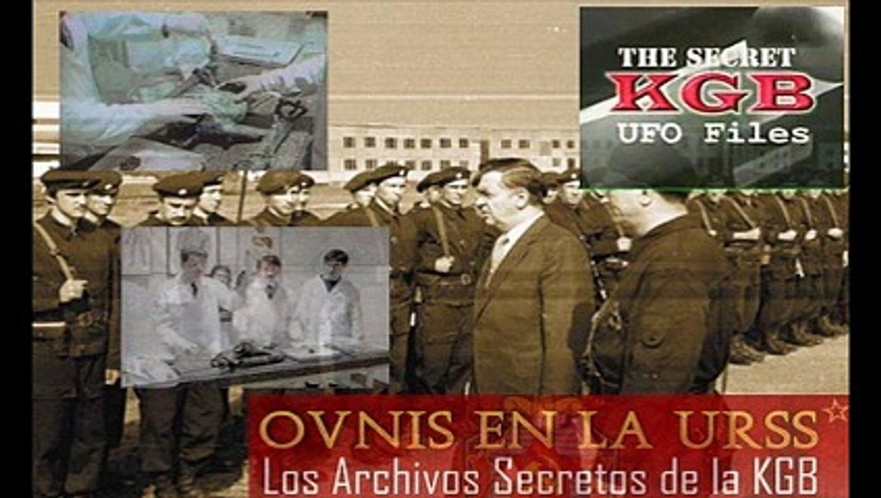 Ovnis et révélations des archives secrètes du KGB ?