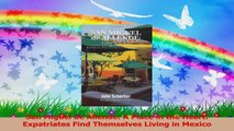 San Miguel de Allende A Place in the Heart Expatriates Find Themselves Living in Mexico PDF